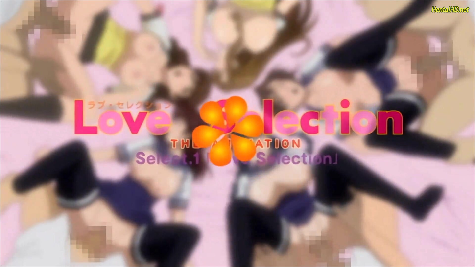 Love Selection: The Animation, Epsiode 1 Raw