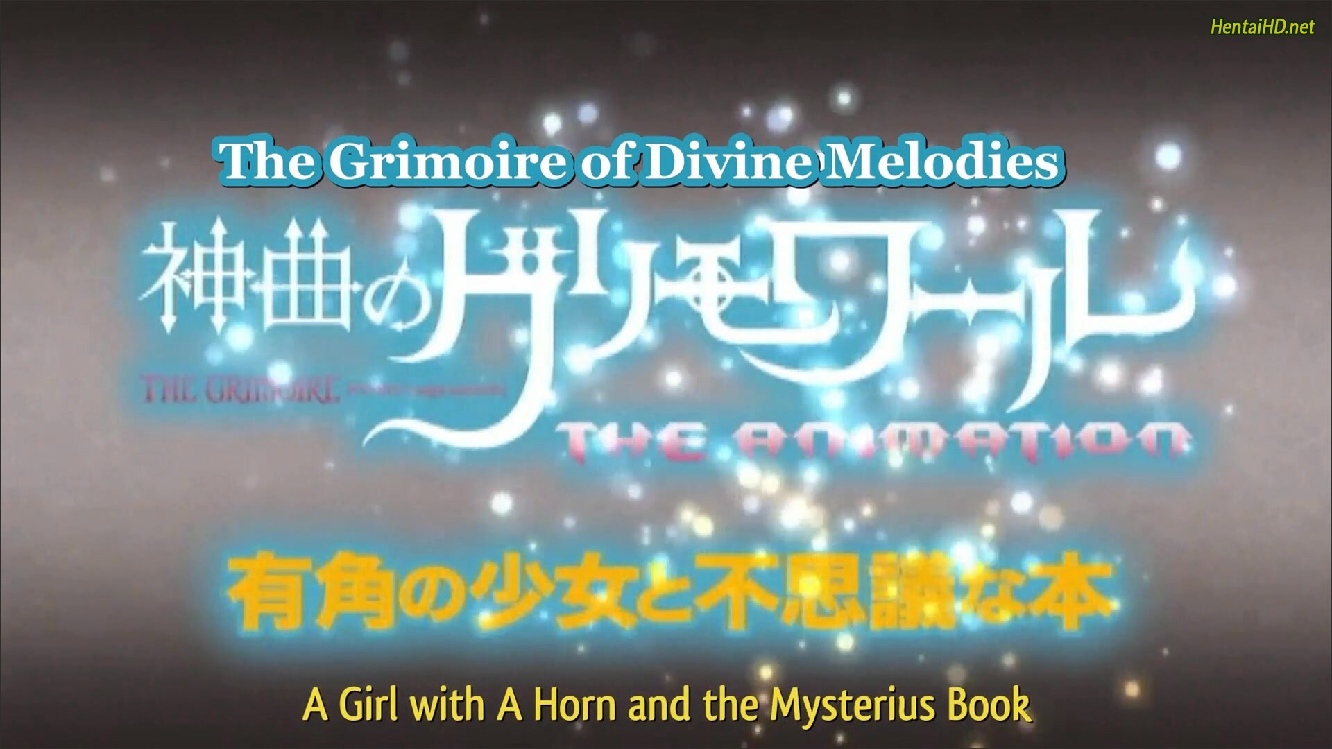 Shinkyoku no Grimoire The Animation, Episode 1 English Subbed