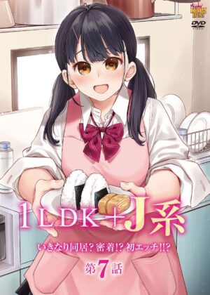 1LDK+JK Ikinari Doukyo? Micchaku!? Hatsu Ecchi!!? – Episode 7 (EN)