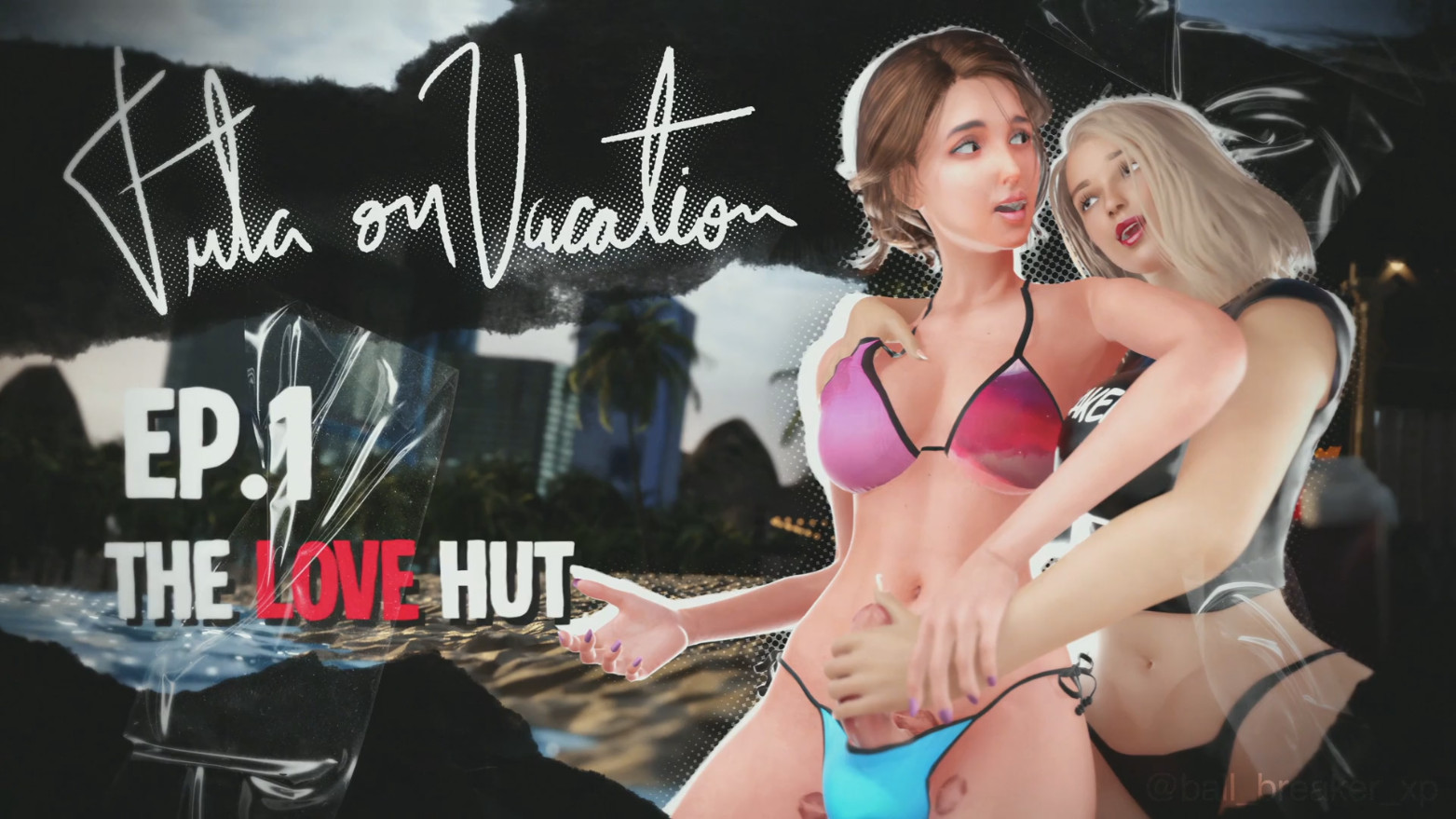 [Ball Breaker Xp] Futa on Vacation Episode 1 – The Love Hut